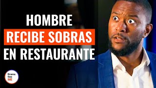 Hombre De Color Recibe Sobras En Restaurante  DramatizeMeEspanol [upl. by Floeter]