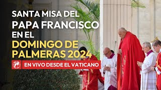 En VIVO Vaticano  Santa Misa del Papa Francisco en el Domingo de Ramos y Ángelus  24 marzo 2024 [upl. by Olzsal]