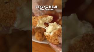 Resep UDANG KEJU GACOAN 🦐🧀 Asli mirip banget jadi ga perlu antri [upl. by Morten]