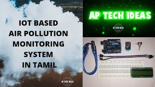 Iot Based Air Pollution Monitoring System Using Arduino Arduino projects  Iot projects in tamil [upl. by Epuladaugairam565]