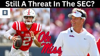 Why Ole Miss Is Still A LEGIT Threat In The SEC  Ole Miss Rebels Football [upl. by Anived]