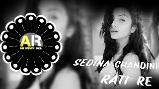 SEDINA CHANDINI RATI RE  EDM TAPORI MIX  DJ MONSTER X AR REMIX DKL  OLD IS GOLD [upl. by Sato476]