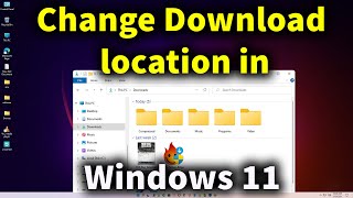 How to Change Download Location in Windows 11 [upl. by Guenzi365]