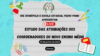 1º Encontro Formativo Coordenadores do Novo Ensino Médio Estudo das atribuições dos Coordenadores [upl. by Vickey]