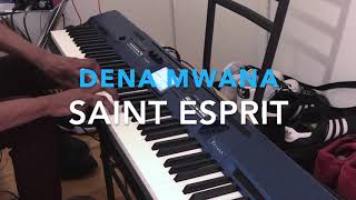 Saint Esprit  Dena mwana  Piano Cover [upl. by Durkin455]