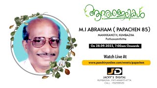 MI Abraham Papachen 85  Manikkaneth  Kumbazha Pathanamthitta  28092022 [upl. by Taber]