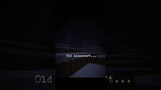 OLD MINECRAFT [upl. by Alane]