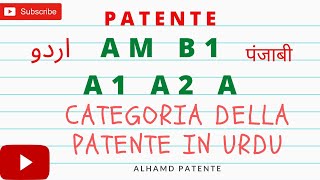 Patente b urdu italiano categoria della patente AM A1 A2 A B1 [upl. by Tatianas]