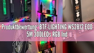 Produktbewertung BTFLIGHTING WS2812 ECO 5M 300LEDs RGB Individuell adressierbar WS2812 Legierungsd [upl. by Gerk734]