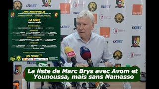 Qualifications CAN 2025 La liste de Marc Brys avec Avom et Younoussa mais sans Namasso [upl. by Adnilim]