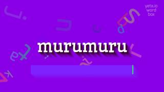 MURUMURU  HOW TO PRONOUNCE MURUMURU murumuru [upl. by Terrene]