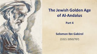 Andalusian Poetry Part 4 Solomon Ibn Gabirol [upl. by Nnybor807]