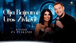 OLJA BAJRAMI amp UROS ZIVKOVIC  STANJE ZA PLAKANJE COVER 2024 [upl. by Fassold]