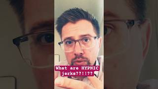 What are HYPNIC jerks sleep [upl. by Kozloski]