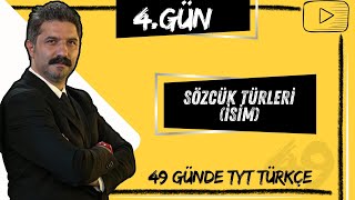 Sözcük Türleri  İSİM  49 Günde TYT Türkçe Kampı  4GÜN [upl. by Atteynot796]