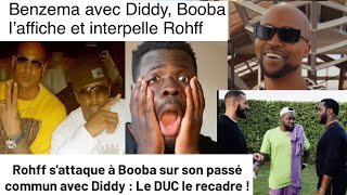 Booba Clash Rohff avec Benzema et P Diddy  Rohff Menace de Tout Révéler 😳 [upl. by Ahsyad]