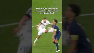 Analysé exclusion OMPSG football arbitre referee om psg ligue1 [upl. by Sacci798]