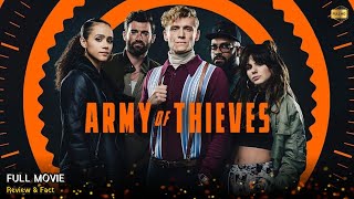 Army Of Thieves Full Movie In English  New Hollywood Movie  Review amp Facts [upl. by Adnilahs]