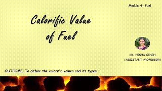 Calorific Value and its Types By Dr Nisha Singh [upl. by Einnaoj]