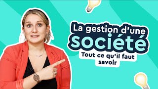 Tout ce quil faut savoir sur la gestion dune société en 2024 [upl. by Dnalra]