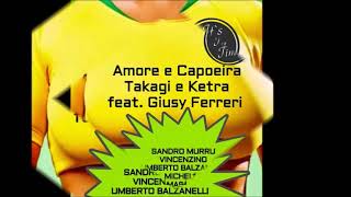 Takagi amp Ketra ft Giusy Ferreri  Amore e Capoeira Bootleg mashup [upl. by Joris]