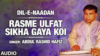 Official  Rasme Ulfat Sikha Gaya Koi Full HD Song  TSeries Kashmiri Music  Abdul Rashid Hafiz [upl. by Adebayo]