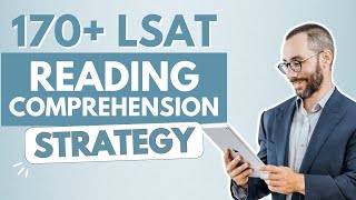 170 LSAT Reading Comprehension Strategy [upl. by Ilahtan]