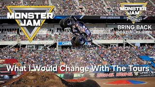 Monster Jam What I Would Change With The Tours [upl. by Omiseno]