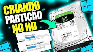 ✅Aprenda Como CRIAR uma PARTIÇÃO NO HD e Dividir o HD em 2 Partições no Windows 2023 [upl. by Aicnelav663]