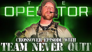 114  Crossover Episode with Team Never Quit  The Operator Podcast [upl. by Suanne228]