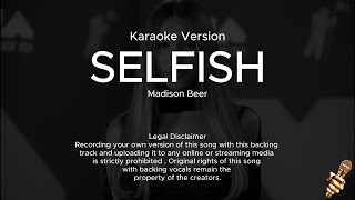 Madison Beer  Selfish Karaoke Version [upl. by Yemaj584]