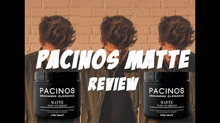 PACINOS MATTE REVIEW  How to Style Pacinos Matte Messy Hairstyle Tutorial Pacinos Review [upl. by Enileqcaj]