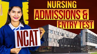 Nursing Colleges Admission Test NCAT  Nursing Admissions amp Entry Test 2024 [upl. by Ais]