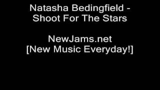 Natasha Bedingfield  Shoot For The Stars NEW 2010 [upl. by Emmalynn356]