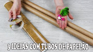 3 IDEIAS COM TUBOS E ROLOS DE PAPELÃO [upl. by Hanselka]