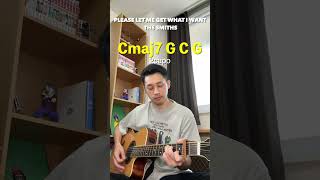 The Smiths  Please Please Please Let Me Get What I Want YU Easy Guitar Tutorial Shorts [upl. by Naujahs323]