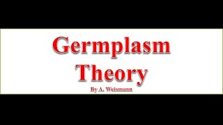 GermPlasm Theory जर्मप्लाज्म सिद्धान्त Germplasmtheorygermplasmaugustweismannidioplasm [upl. by Kampmann10]