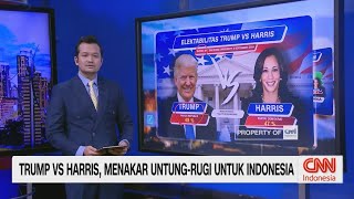 Trump vs Harris Menakar Untung Rugi Untuk Indonesia [upl. by Ashlee18]