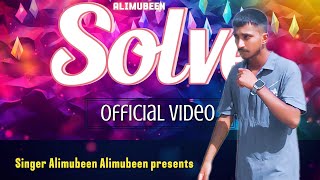 Solve Alimubeen official video Punjabi new latest songs 2024 new songs [upl. by Ynneh]