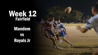 Mandem vs Royals Jr  Fairfield Wednesday Oztag Mixed OPENS Div 3  Week 12 [upl. by Jared]