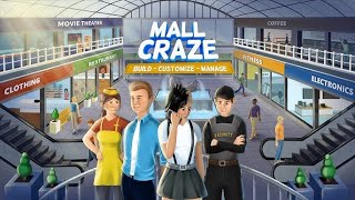 Mall Craze  Mall Building Management Tycoon with HUGE Potential for BIG MALLS [upl. by Hutchison]