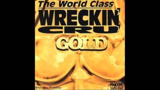 World Class Wreckin Cru  Turn Off The Lights Official Audio  Gold [upl. by Sal]