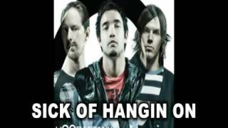 Hoobastank  Fornever  SICK OF HANGING ON SongLyrics [upl. by Dilly]