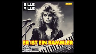 Er ist ein Rammler feat Bille Rille [upl. by Ophelie99]