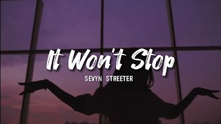 Sevyn Streeter ft Chris Brown  It Wont Stop Lyrics [upl. by Amat]