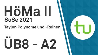 TaylorPolynome und Reihen  TU Dortmund Höhere Mathematik II BCIBWMLW [upl. by Mazman881]