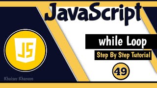 While loop in JavaScript  Iteration Statement JavaScript course  Tutorial  49 [upl. by Cecily]