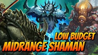 Midrange Shaman Low Budget [upl. by Eetsirhc]