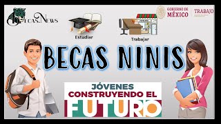 Becas para Ninis Jóvenes Construyendo el Futuro 20222023 Convocatoria Registro Requisitos [upl. by Haliled]