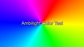 Ambilight Color Test [upl. by Gaw]